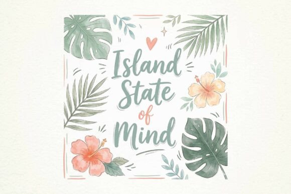Tropical Summer Sublimation Design: Island State of Mind